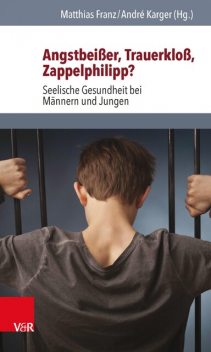 Angstbeißer, Trauerkloß, Zappelphilipp, Peter Schneider, Marianne Leuzinger-Bohleber, Peter Angerer, Björn Süfke, Wolfgang Neumann, Matthias Franz, André Karger, Anne-Maria Möller-Leimkühler, Bernhard Stier, Christoph Schwamm, Heino Stöver, Heribert Blaß, Johannes Siegrist, Katr, Manfred Endres