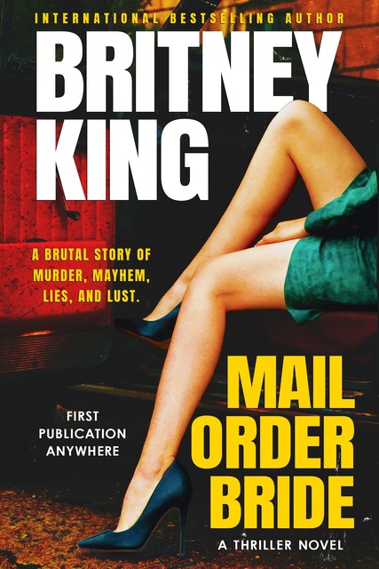 Mail Order Bride, Britney King