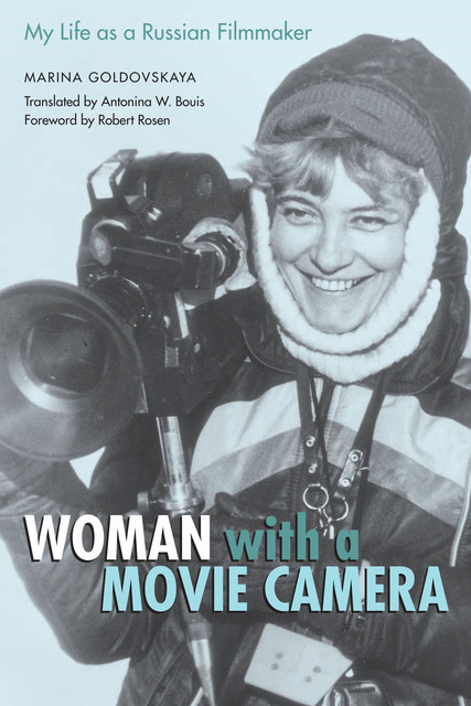 Woman with a Movie Camera, Marina Goldovskaya