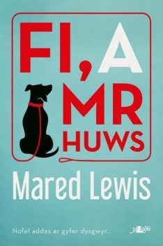 Fi a Mr Huws, Mared Lewis