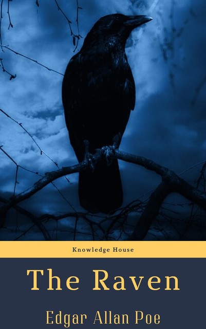 The Raven, Edgar Allan Poe, knowledge house