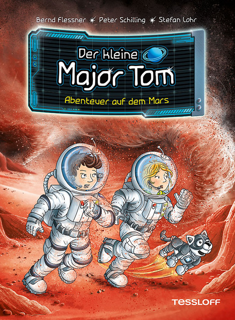 Der kleine Major Tom, Band 6: Abenteuer auf dem Mars, Bernd Flessner, Peter Schilling