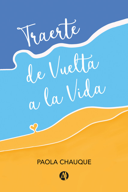 Traerte de Vuelta a la Vida, Paola Chauque