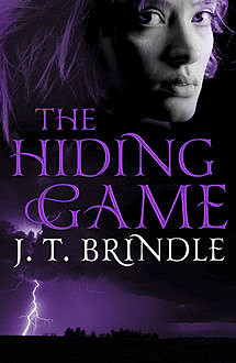 The Hiding Game, J.T.Brindle