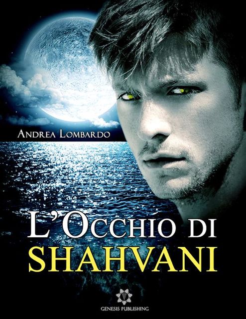 L'Occhio di Shahvani, Andrea Lombardo