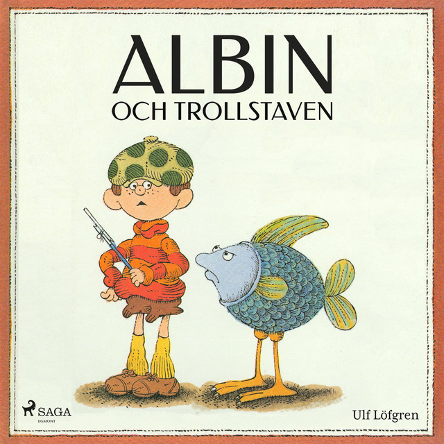 Albin och trollstaven, Ulf Löfgren