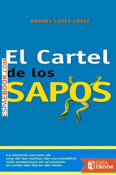 El cartel de los sapos, Andrés López