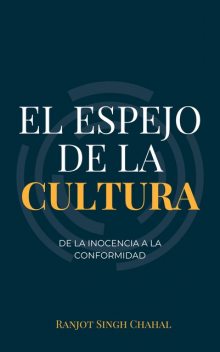 El Espejo de la Cultura, Ranjot Singh Chahal