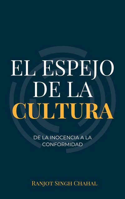 El Espejo de la Cultura, Ranjot Singh Chahal