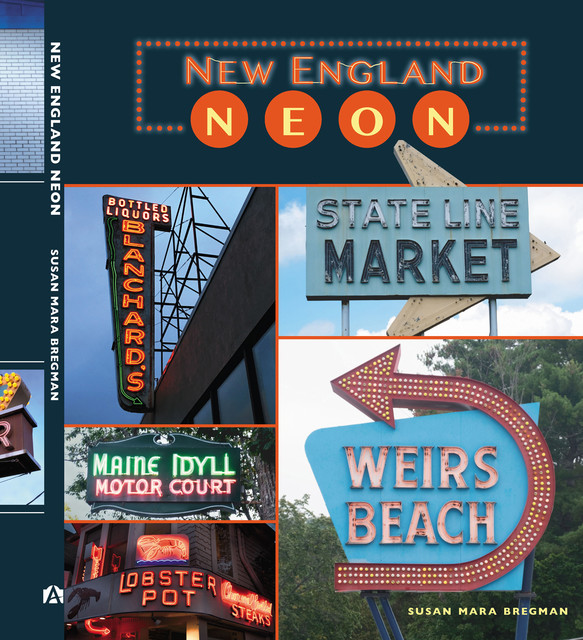 New England Neon, Susan Bregman