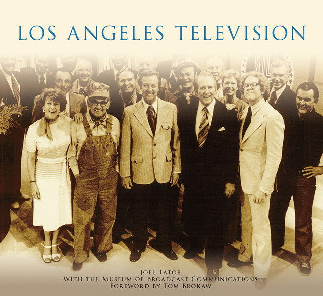 Los Angeles Television, Joel Tator, The Museum of Broadcast Communications