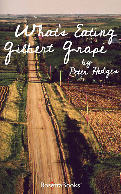 What's Eating Gilbert Grape, Peter Hedges