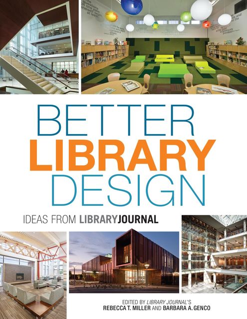 Better Library Design, Rebecca Miller