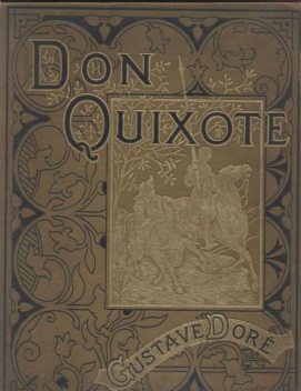 The History of Don Quixote, Volume 1, Part 16, Miguel de Cervantes Saavedra