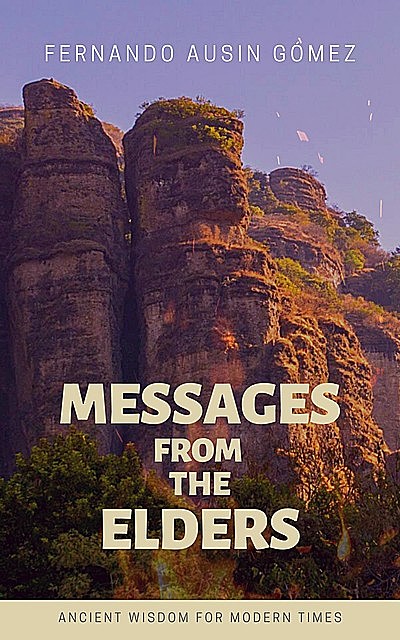 Messages From The Elders, Fernando Ausin Gómez