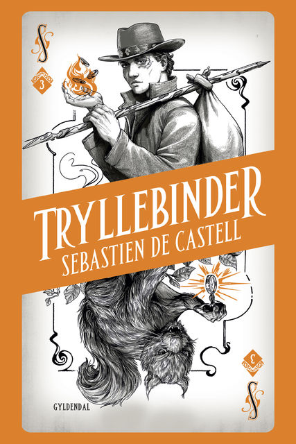 Spellslinger 3 – Tryllebinder, Sebastien de Castell