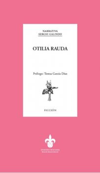 Otilia Rauda, Sergio Galindo
