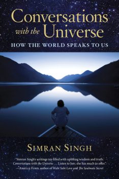 Conversations with the Universe, Simran Singh, Inna Segal
