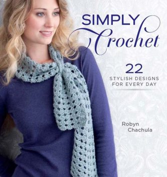 Simply Crochet, Robyn Chachula