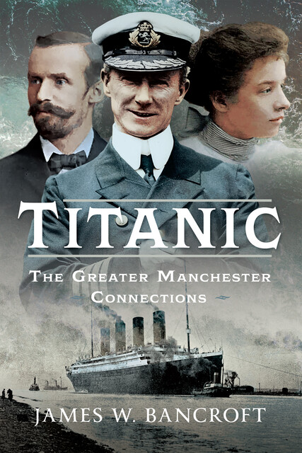 Titanic, James W Bancroft