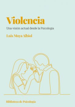 Violencia, Luis Moya Albiol