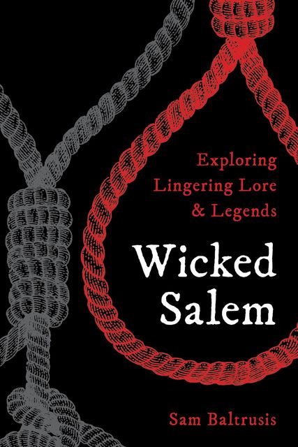 Wicked Salem, Sam Baltrusis