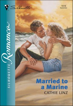 Married to a Marine, Cathie Linz