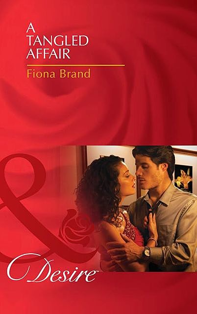 A Tangled Affair, Fiona Brand