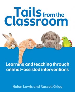 Tails from the Classroom, Russell Grigg, Helen Lewis