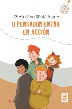 O Pensador entra en acción, Christine Nöstlinger