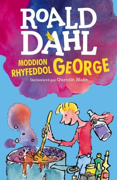 Moddion Rhyfeddol George, Roald Dahl
