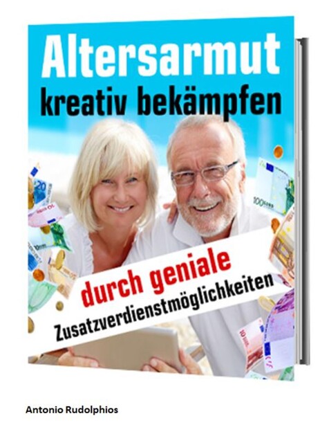 Altersarmut kreativ bekämpfen, Antonio Rudolphios
