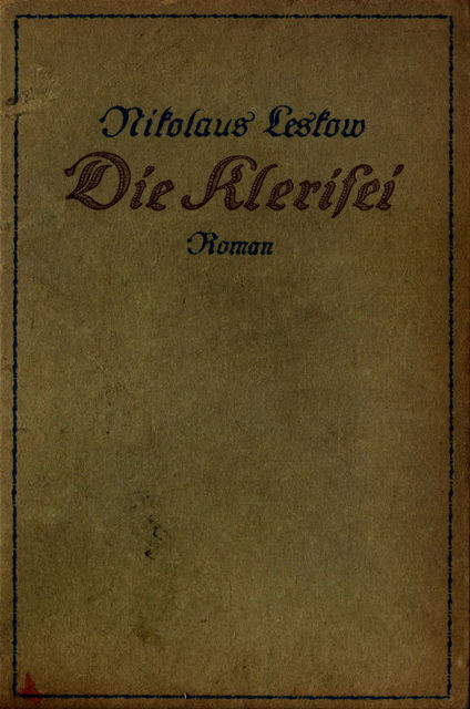 Die Klerisei, Nikolaus Leskow