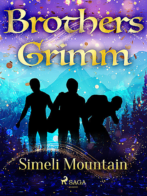 Simeli Mountain, Brothers Grimm