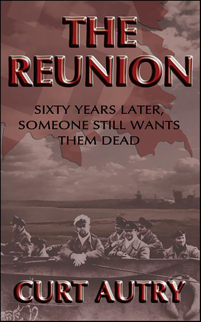 The Reunion, Curt Autry