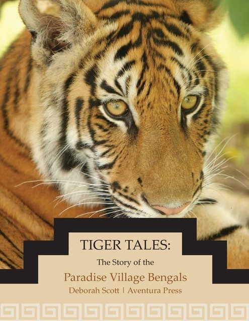 Tiger Tales, Deborah Scott