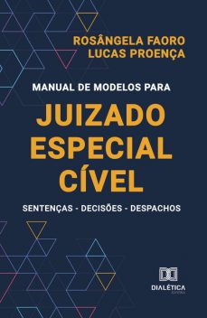 Manual de Modelos para Juizado Especial Cível, Rosângela Faoro