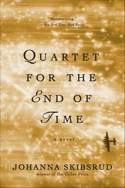 Quartet for the End of Time, Johanna Skibsrud