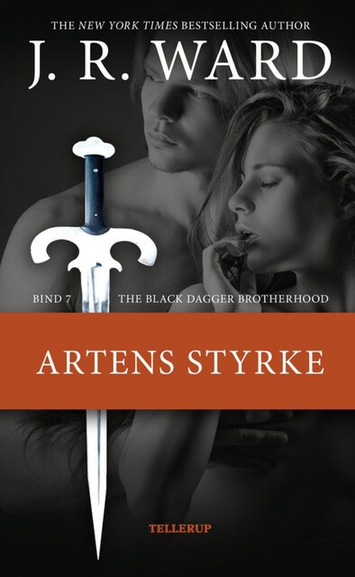 The Black Dagger Brotherhood #7: Artens styrke, J.R. Ward