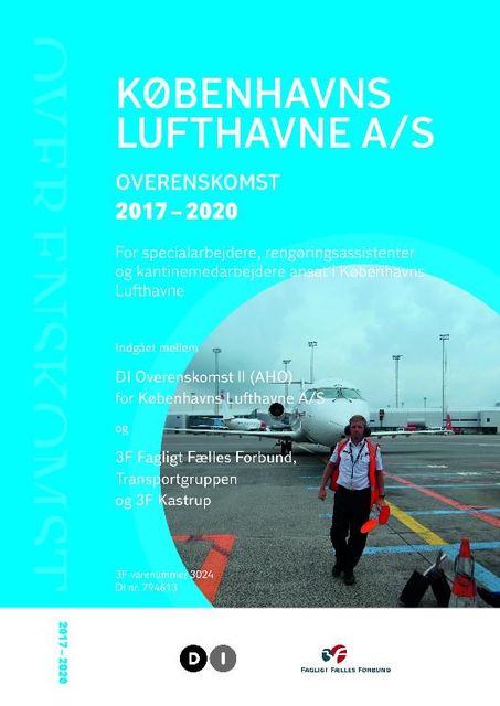 DIO II (AHO) – Københavns Lufthavne 2017–2020, 2017–2020