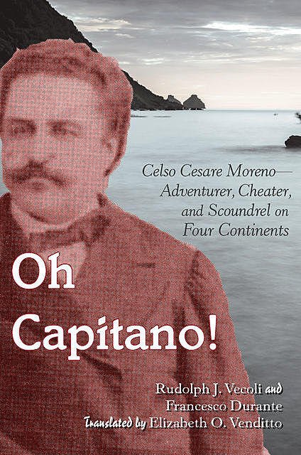 Oh Capitano, Francesco Durante, Rudolph J. Vecoli