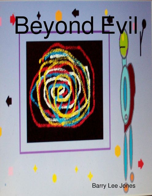 Beyond Evil, Barry Lee Jones