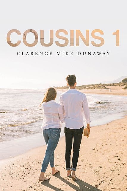 Cousins 1, Clarence Mike Dunaway