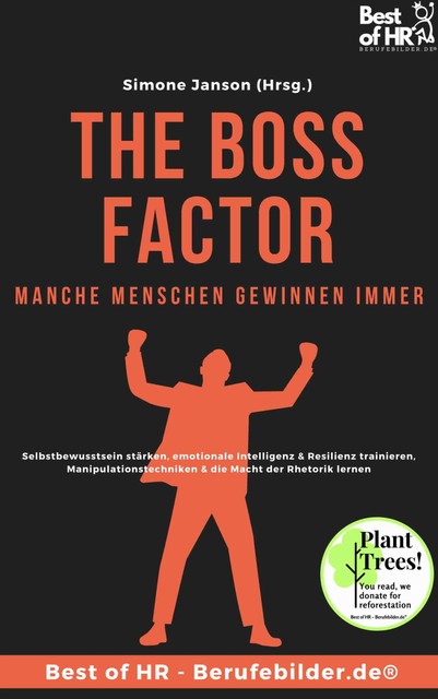 The Boss Factor! Manche Menschen gewinnen immer, Simone Janson