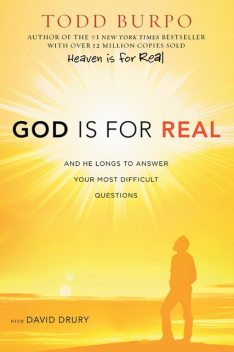 God Is for Real, Todd Burpo, David Drury