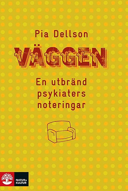 Väggen, Pia Dellson