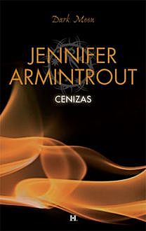 Cenizas, Jennifer Armintrout