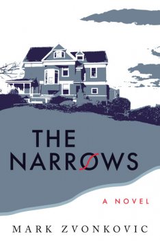 The Narrows, Mark Zvonkovic