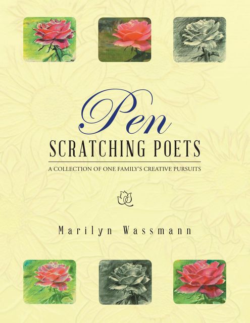 Pen Scratching Poets, Marilyn B. Wassmann
