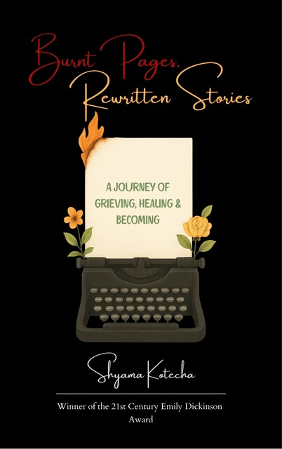 Burnt Pages, Rewritten Stories, Shyama Kotecha